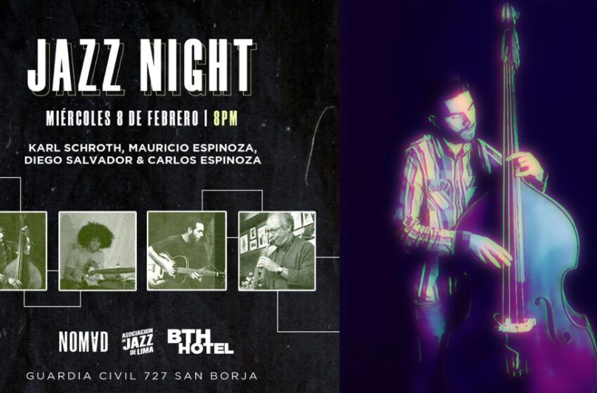 La Asociación de Jazz de Lima presenta: CICLO DE JAZZ EN “BTH HOTEL”